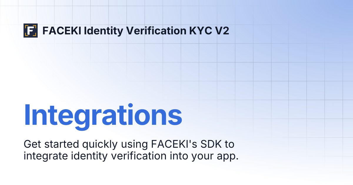 Integrations | FACEKI Identity Verification KYC V2