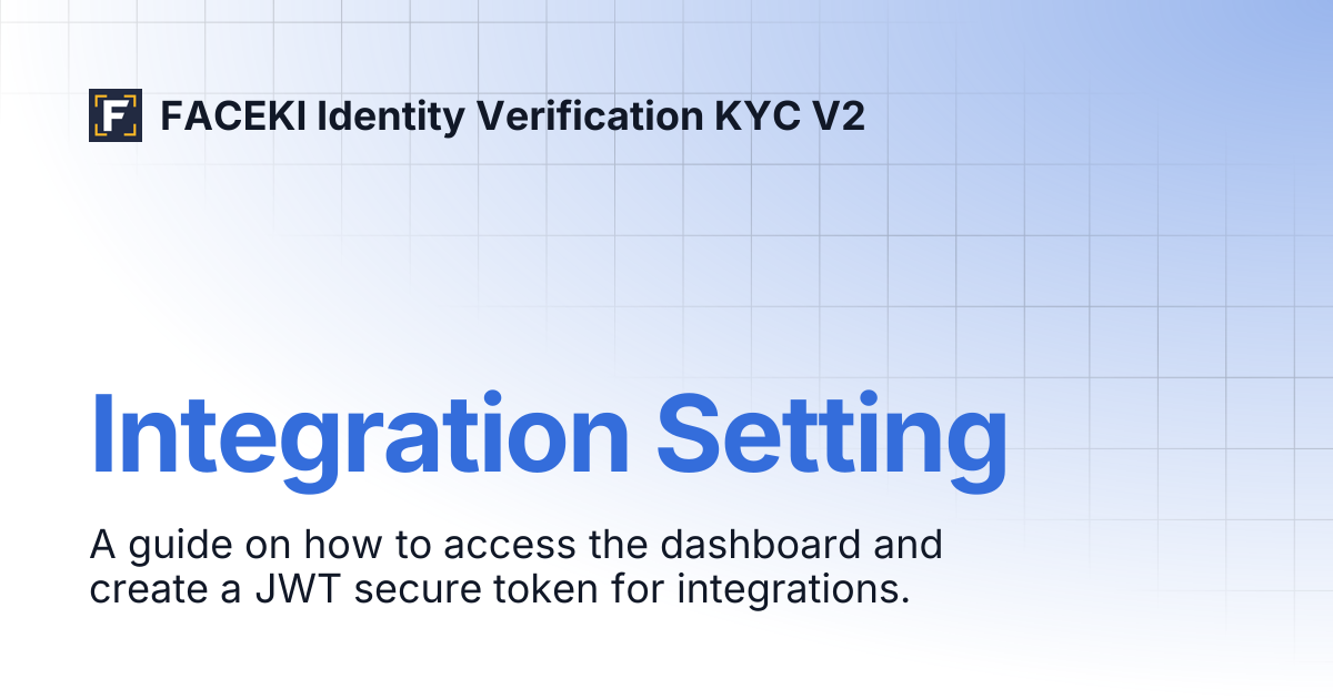 Integration Setting | FACEKI Identity Verification KYC V2